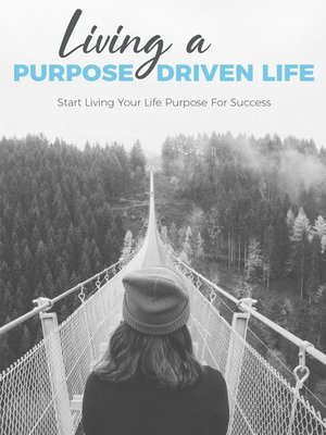 cover image of Living a Purpose Driven Life